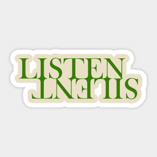 LISTEN SILENT Sticker